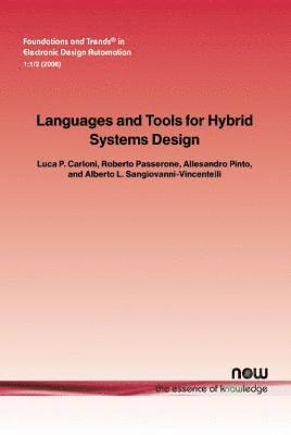 Languages and Tools for Hybrid Systems Design