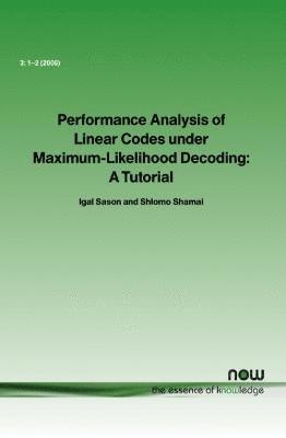 bokomslag Performance Analysis of Linear Codes under Maximum-Likelihood Decoding