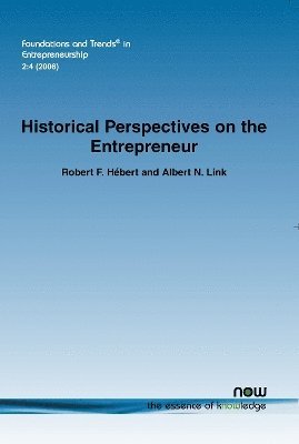 Historical Perspectives on the Entrepreneur