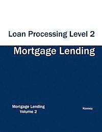 bokomslag Mortgage Lending Loan Processing Level 2