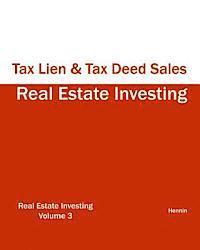 Real Estate Investing - Tax Lien & Tax Deed Sales