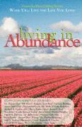 bokomslag Wake Up...Live the Life You Love: Living in Abundance