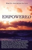 Wake Up...Live the Life You Love: Empowered 1