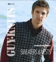 Guy Knits: Sweaters & Vests