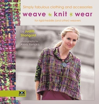 Weave • Knit • Wear