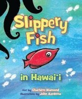 bokomslag Slippery Fish in Hawaii