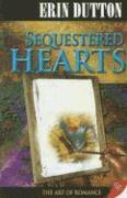 Erin Dutton - Sequestered Hearts, Häftad