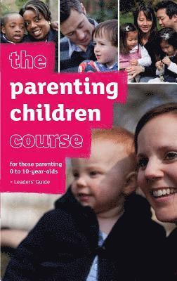 bokomslag The Parenting Children Course Leaders' Guide - US Edition