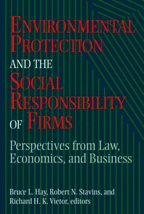 Bruce L. Hay, Robert N. Stavins, Richard H. K. Vietor - Environmental Protection and the Social Responsibility of Firms, Häftad