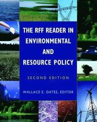 bokomslag The RFF Reader in Environmental and Resource Policy