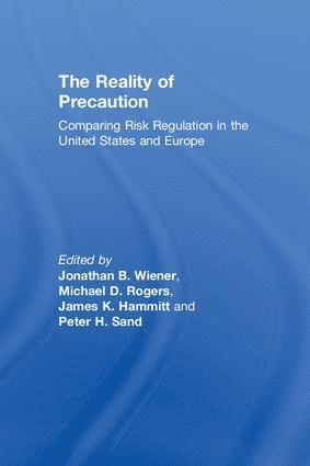 James Hammit, Michael Rogers, Peter Sand, Jonathan B. Wiener, Jonathan B Wiener - Reality of Precaution, Häftad