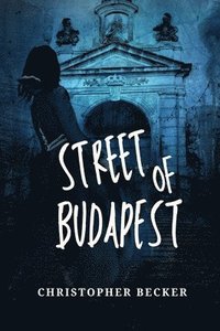 bokomslag Street of Budapest