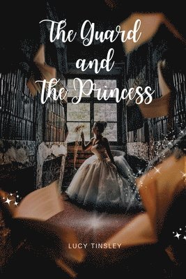 The Guard and the Princess 1