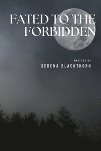 bokomslag Fated to the Forbidden