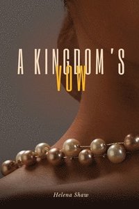 bokomslag A Kingdom's Vow