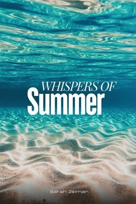 Whispers of Summer 1