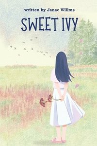 bokomslag Sweet Ivy