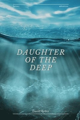 Daughter of the Deep 1