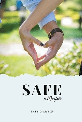 Safe With You 1