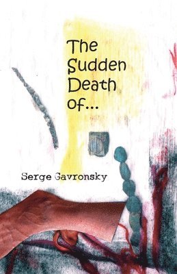 Sudden Death Of-- 1
