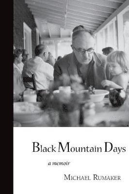 Black Mountain Days 1