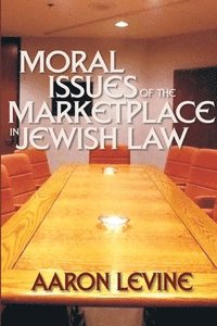 bokomslag Moral Issues of the Marketplace in Jewish Law