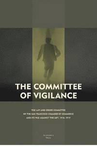 bokomslag The Committee of Vigilance