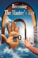 bokomslag Becoming The Master's Key