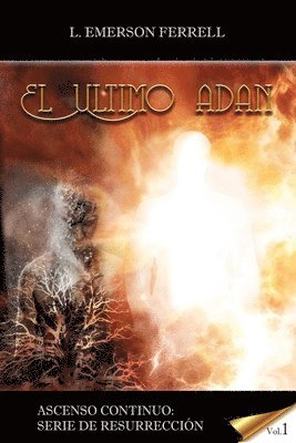 L Emerson Ferrell, L. Emerson Ferrell - Ultimo Adan, Häftad