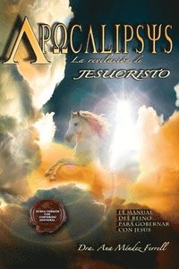 bokomslag Apocalipsis, La Revelacion de Jesucristo (2016 Version)