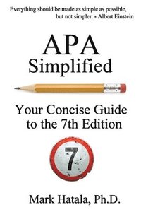 bokomslag APA Simplified: Your Concise Guide to the 7th Edition