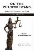 bokomslag On the Witness Stand: Essays on Psychology and Crime