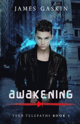 James Gaskin - Awakening - Teen Telepaths Book 1, Häftad
