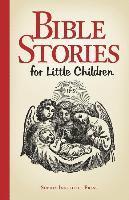 Sophia Institute Press - Bible Stories for Little Children, Häftad