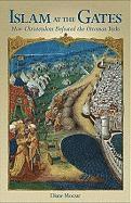 Diane Moczar - Islam at the Gates: How Christendom Defeated the Ottoman Turks, Häftad