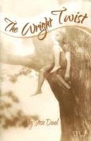 Josie Daval - The Wright Twist, Inbunden
