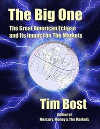 bokomslag The Big One: The Great American Eclipse and Its Impact On The Markets