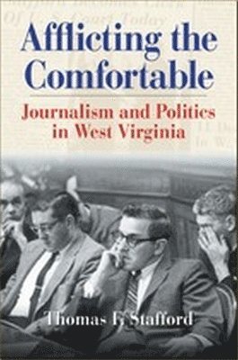 Thomas F. Stafford, THOMAS F. STAFFORD, Thomas F Stafford - Afflicting the Comfortable, Inbunden