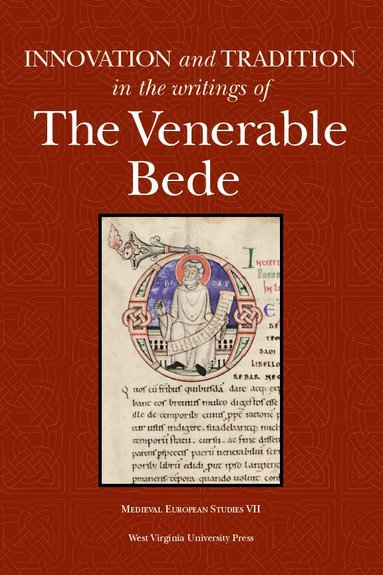 Scott Degregorio - Innovation and Tradition in the Writings of the Venerable Bede, Häftad