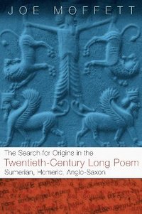 bokomslag Search for Origins in the Twentieth-Century Long Poem