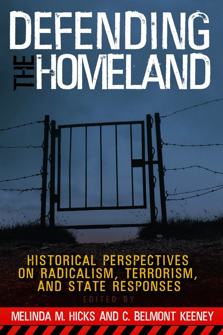 Melinda M. Hicks, C. Belmont Keeney, Melinda Hicks, C Belmont Keeney - Defending the Homeland, Häftad
