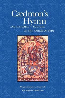 Allen J. Frantzen, John Hines, ALLEN J. FRANTZEN, JOHN HINES - Caedmon's Hymn and Material Culture in the World of Bede, Häftad