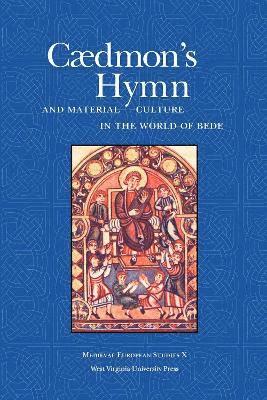 Caedmon's Hymn and Material Culture in the World of Bede 1