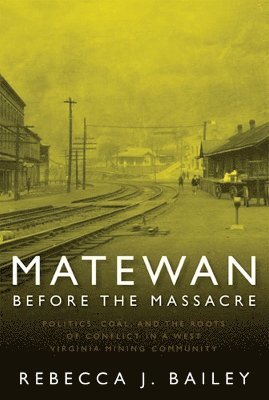 Matewan Before the Massacre 1