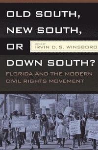 bokomslag Old South, New South, or Down South?