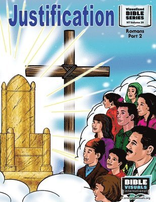 Justification: New Testament Volume 20: Romans, Part 2 1