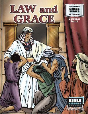Law and Grace: New Testament Volume 27: Galatians Part 2 1