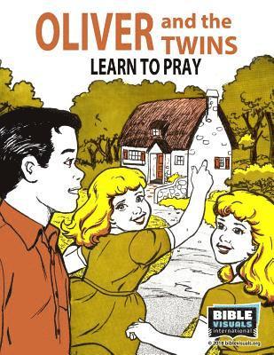 Oliver and the Twins Learn to Pray 1