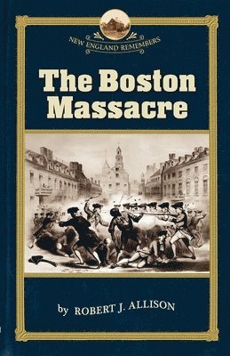 bokomslag Boston Massacre