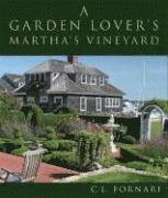 bokomslag A Garden Lover's Martha's Vineyard